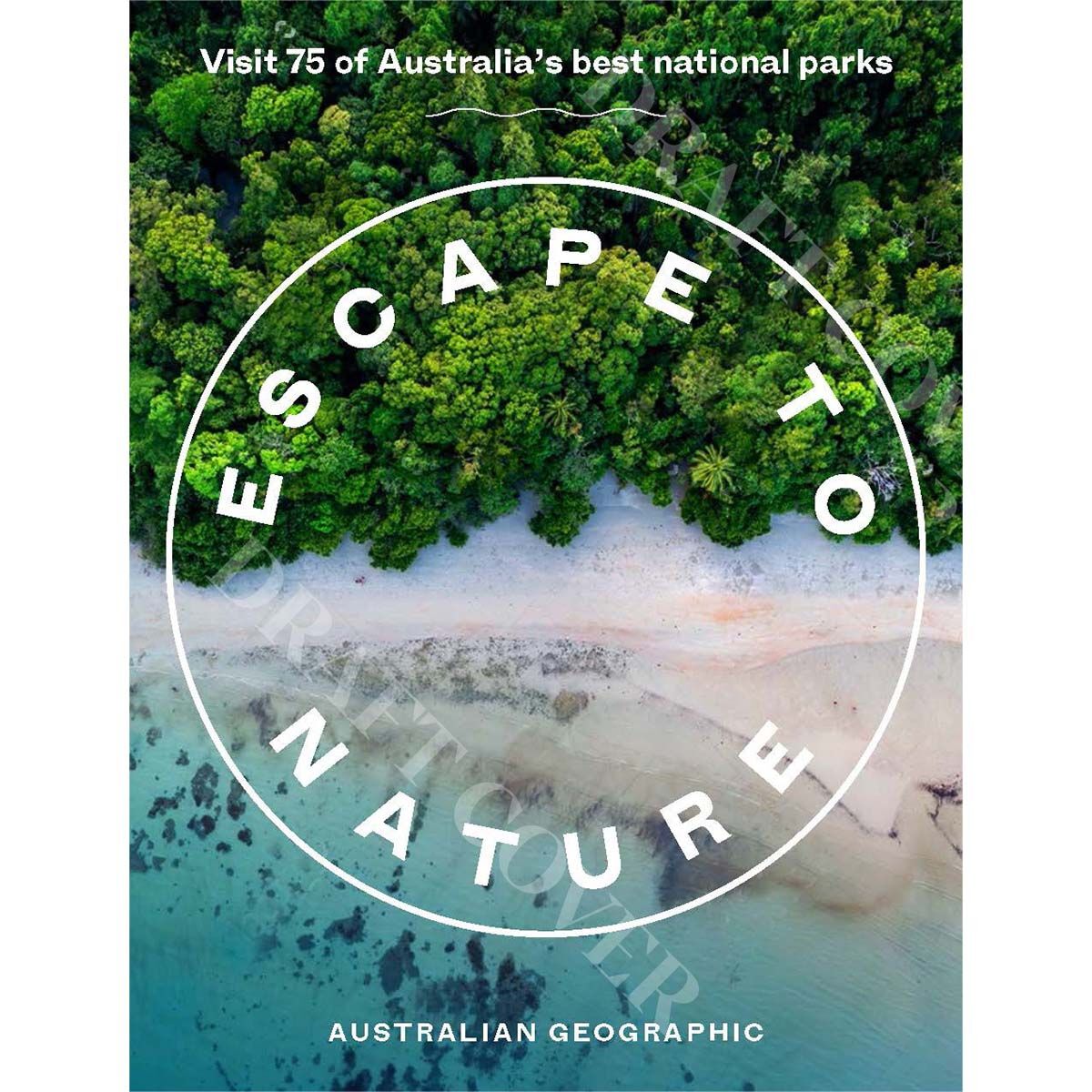 Australian Geographic Escape Nature - National Parks, , bcf_hi-res
