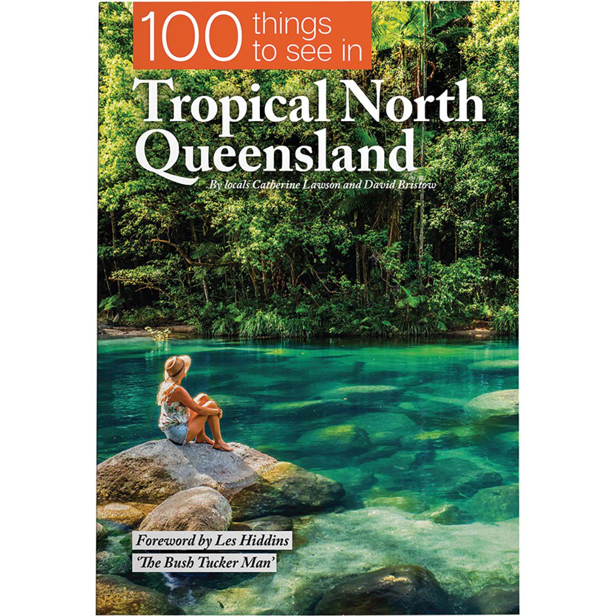 100 Things to See in Tropical North Queensland, , bcf_hi-res