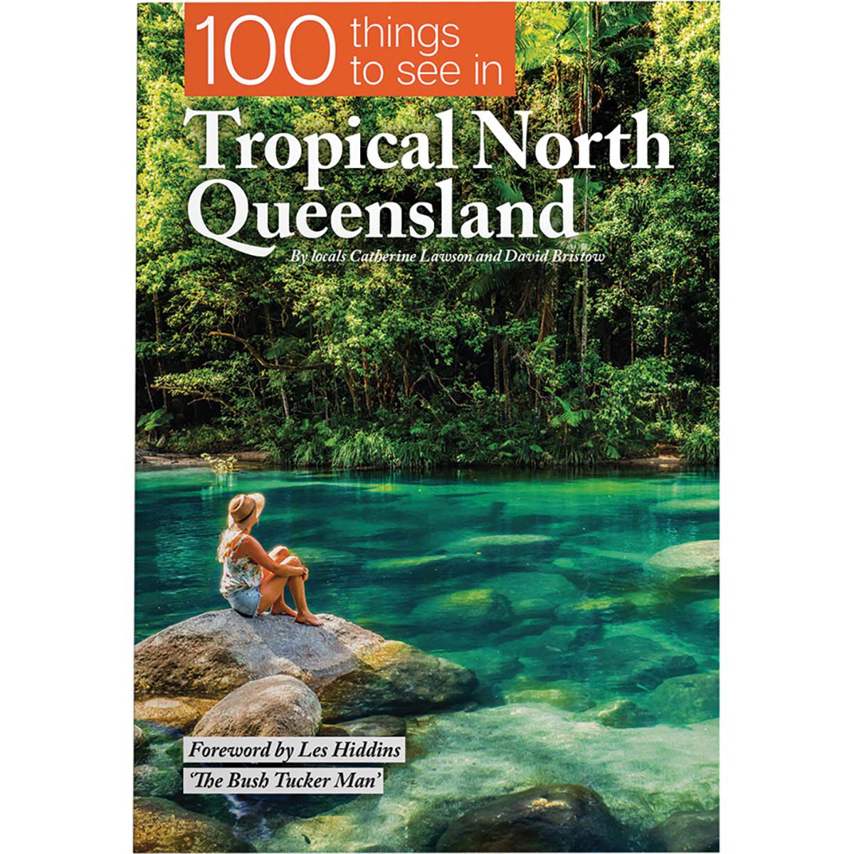 100 Things to See in Tropical North Queensland, , bcf_hi-res