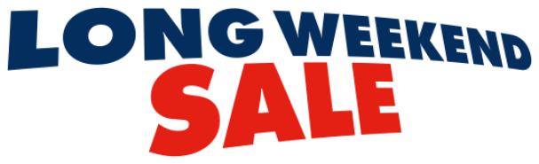 Long Weekend Sale