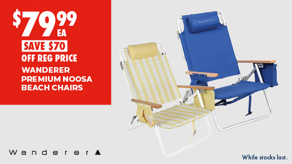 WANDERER PREMIUM NOOSA BEACH CHAIRS